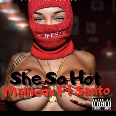 She So Hot ft. Malitoux | Boomplay Music