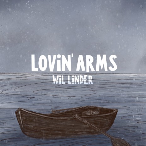 Lovin' Arms ft. Laney Linder