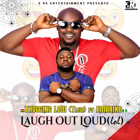 Laugh out loud LOL ft. Emariko | Boomplay Music