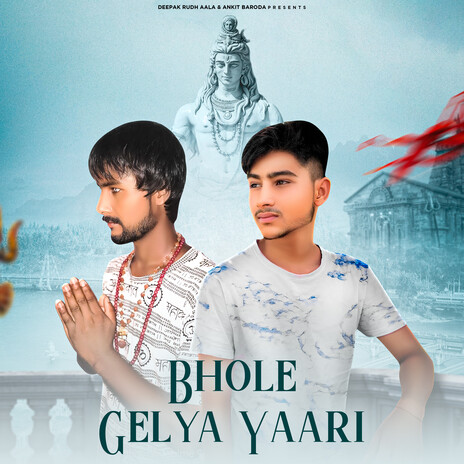 Bhole Gelya Yaari | Boomplay Music