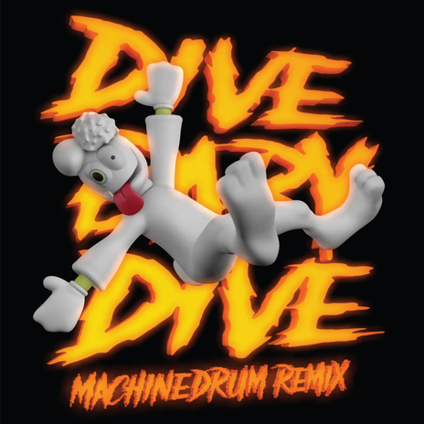 Dive Baby, Dive (Machinedrum Remix) ft. Machinedrum