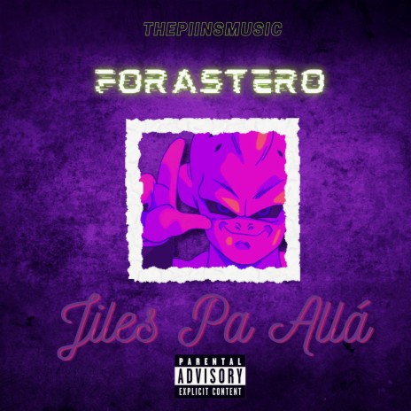 Jiles Pa Alla ft. Forastero | Boomplay Music