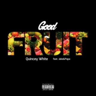 Good Fruit (feat. Jake&Papa)