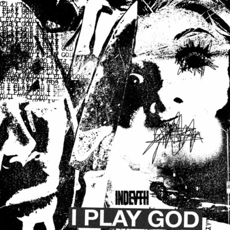 I Play God | Boomplay Music