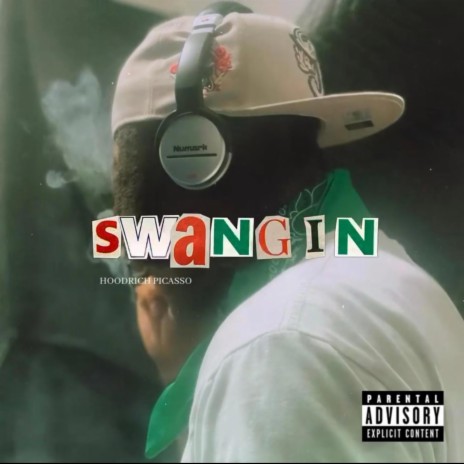 Swangin' | Boomplay Music