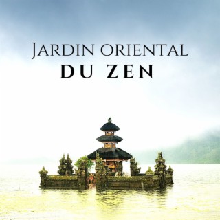 Jardin oriental du zen: Détente & Méditation, Musique New Age