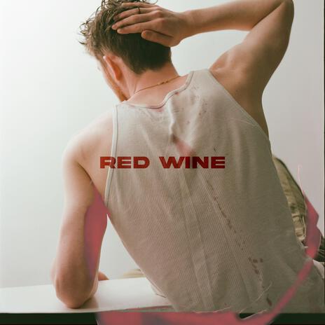 Red Wine | Boomplay Music