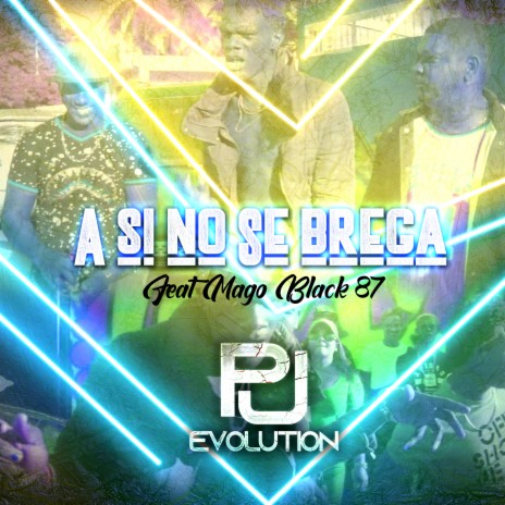 Asi No Se Brega ft. Mago Black 87 | Boomplay Music