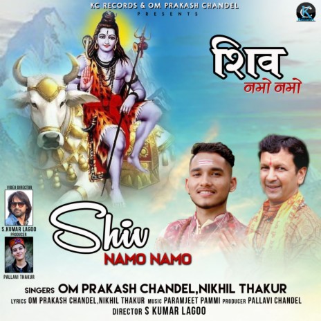 SHIV NAMO NAMO ft. Nikhil Thakur | Boomplay Music