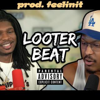 LOOTER BEAT