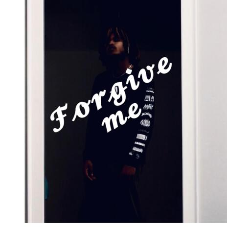 Forgive me | Boomplay Music