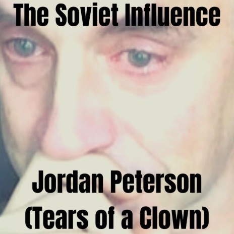 Jordan Peterson (Tears of a Clown)
