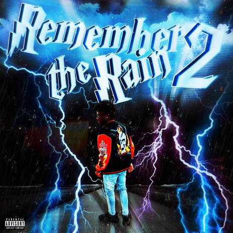 Remember The Rain 2 | Boomplay Music