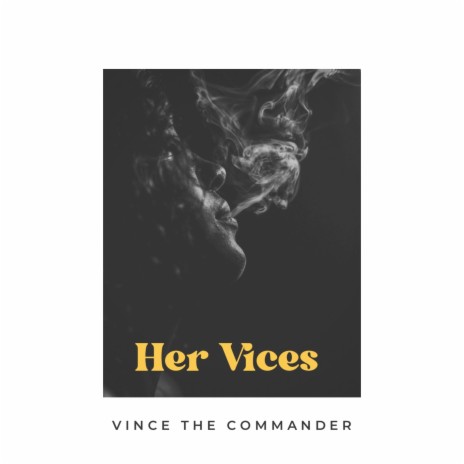 Her Vices | Boomplay Music