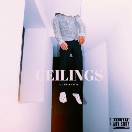 Ceilings | Boomplay Music