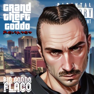 Grand Theft Goddo Reloaded