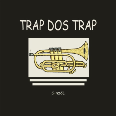 Trapp Dos Trapp | Boomplay Music