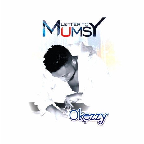 Letter to Mumsy | Boomplay Music