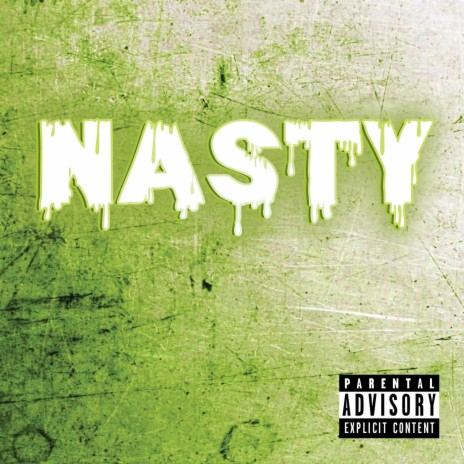 Nasty | Boomplay Music