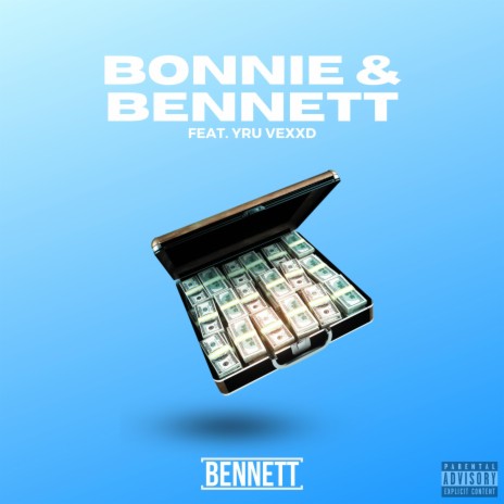 Bonnie & Bennett ft. YRU VEXxD | Boomplay Music