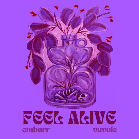 Feel Alive ft. Vuvu Le | Boomplay Music