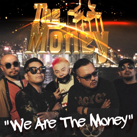 We Are The Money | Boomplay Music