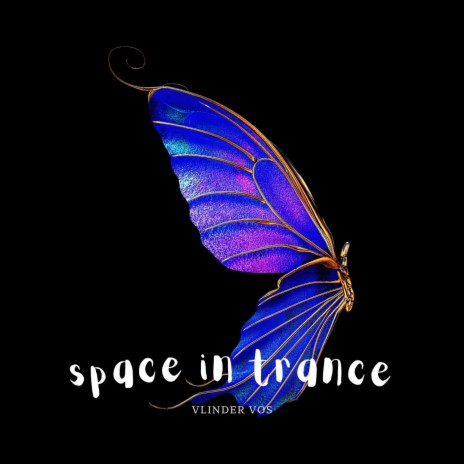 Space In Trance | Boomplay Music