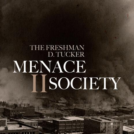 Menace II Society | Boomplay Music