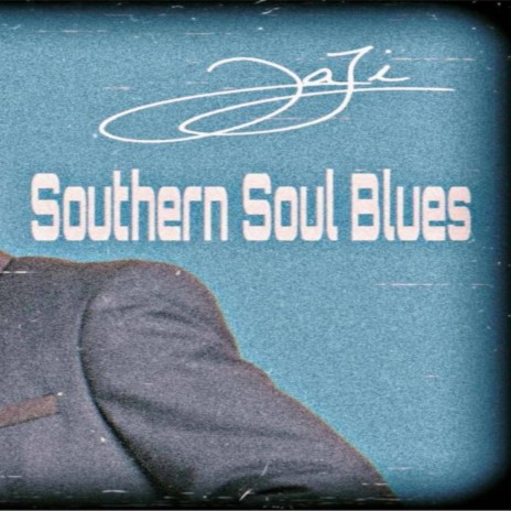 SOUTHERN SOUL BLUES | Boomplay Music