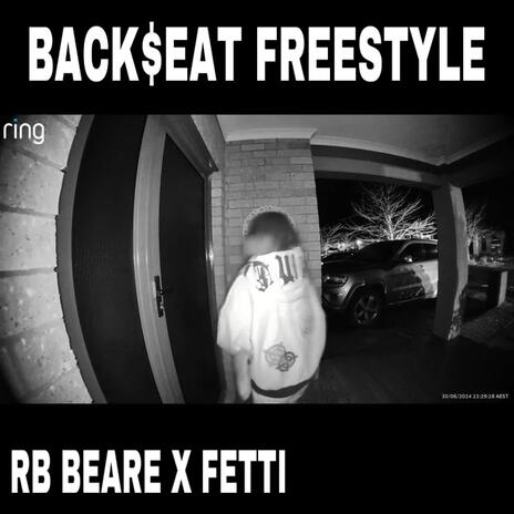 BACK$eAT FREESTYLE ft. Fetti | Boomplay Music