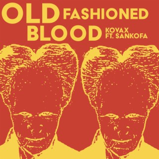 Old Fashioned Blood