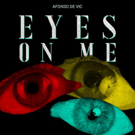 Eyes on me | Boomplay Music