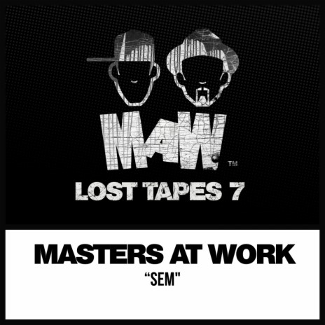 SEM (MAW Beats) ft. Louie Vega & Kenny Dope