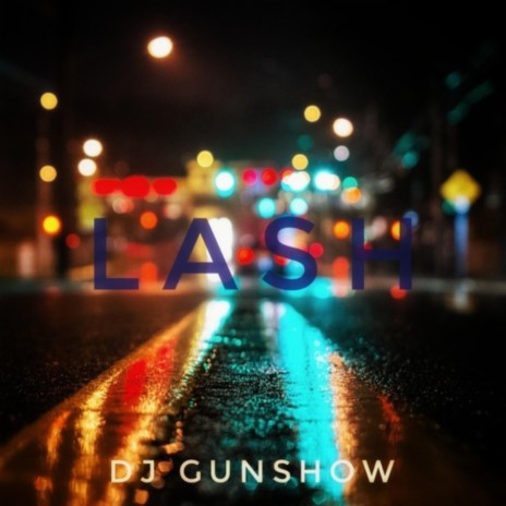 LASH | Boomplay Music