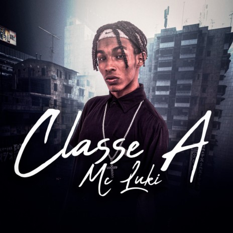 Classe A | Boomplay Music