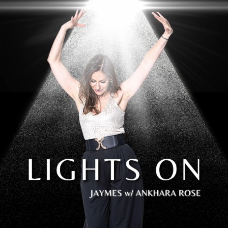 Lights On ft. Ankhara Rose | Boomplay Music