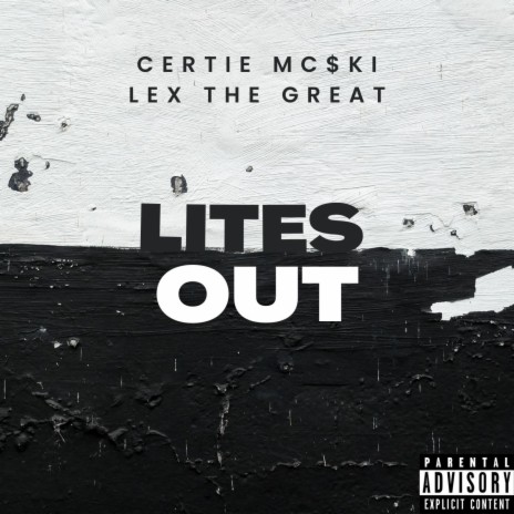 Lites Out ft. Lex The Great | Boomplay Music