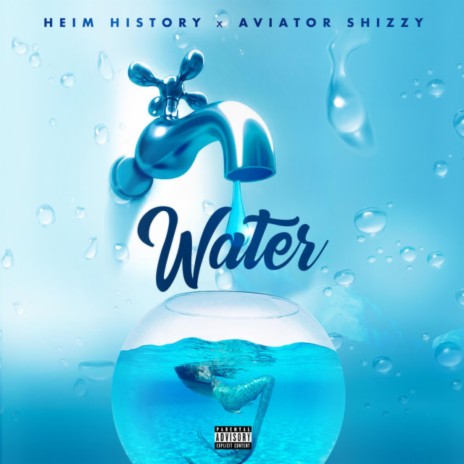 Water ft. AviatorShizzy | Boomplay Music