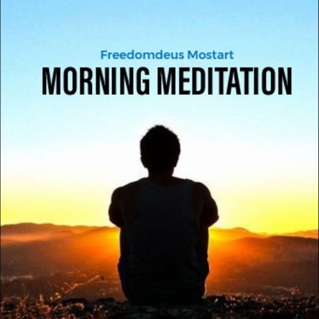 Morning Meditation