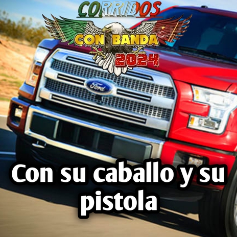 Con su caballo y su pistola | Boomplay Music