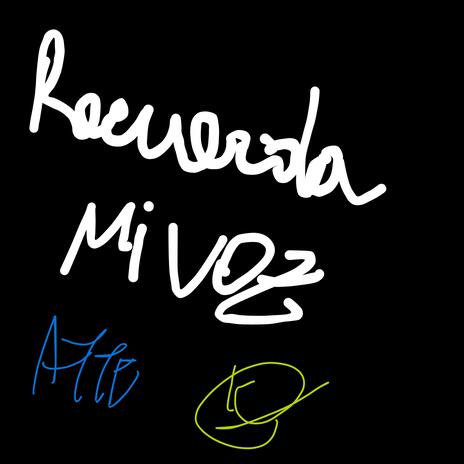 recuerda mi voz | Boomplay Music