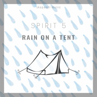 Rain on a Tent