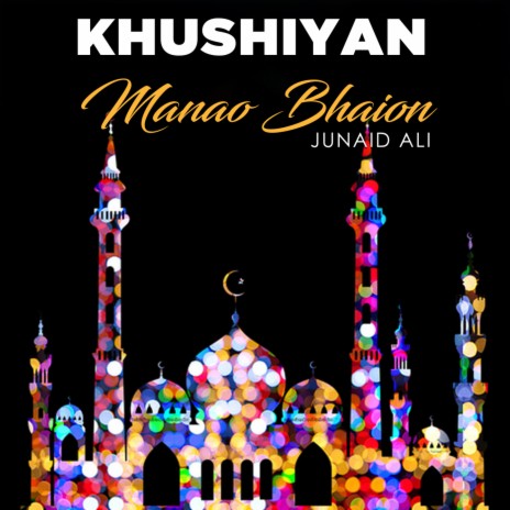 Khushiyan Manao Bhaion | Boomplay Music