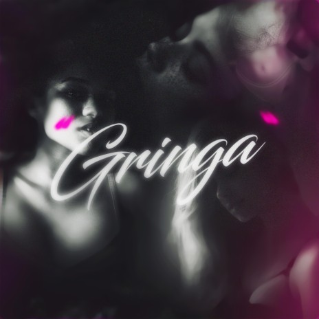 Gringa | Boomplay Music