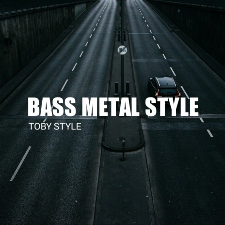 Bass Metal Style | Boomplay Music