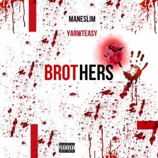 Brothers lyrics | Boomplay Music