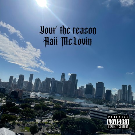 Your' The Reason | Boomplay Music