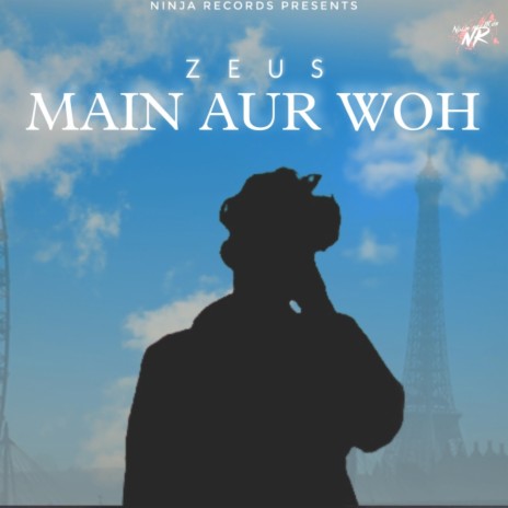 Main Aur Woh | Boomplay Music