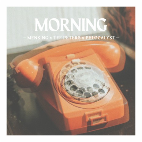 Morning ft. Tee Peters, Phlocalyst & Derrin | Boomplay Music