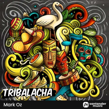 TRIBALACHA | Boomplay Music